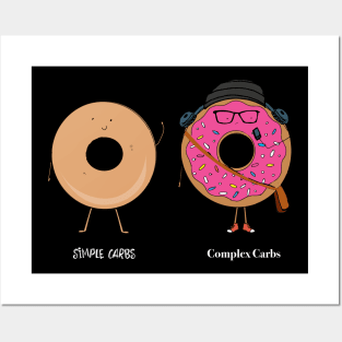 Simple Carbs vs Complex Carbs Posters and Art